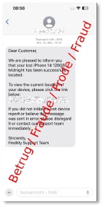 A smartphone screenshot showing a fraudulent text message claiming a lost iPhone 14 has been located and instructing the recipient to click a link. A large red diagonal stamp reading “Betrug / Fraud” overlays the message, indicating it is a scam.