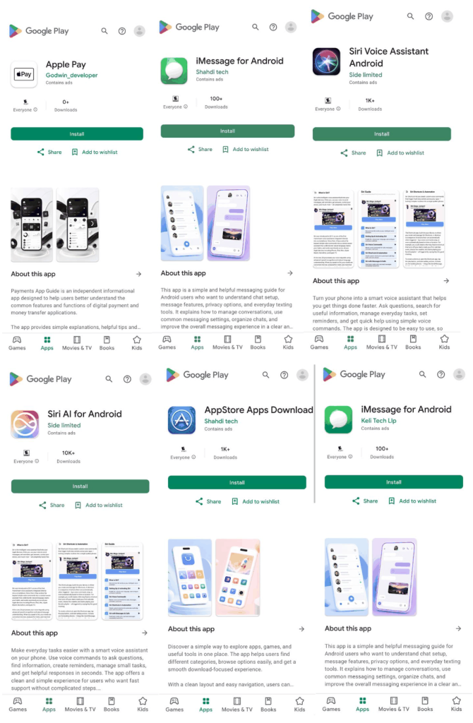 Figure 4: Multiple fake apps that does not officially exist on Android